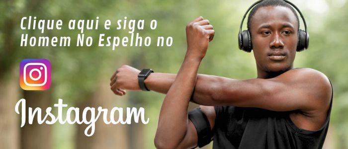 SIGA O HOMEM NO ESPELHO NO INSTAGRAM